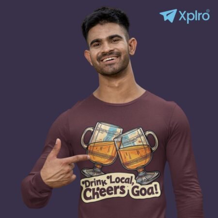 Drink Local, Cheers Goa – Men Full Sleeve T-Shirt