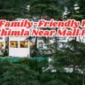 Best Family-Friendly Hotels in Shimla Near Mall Road