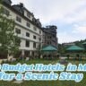 Top 10 Budget Hotels in Manali for a Scenic Stay