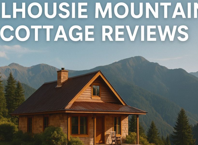 Dalhousie Mountain Cottage Review