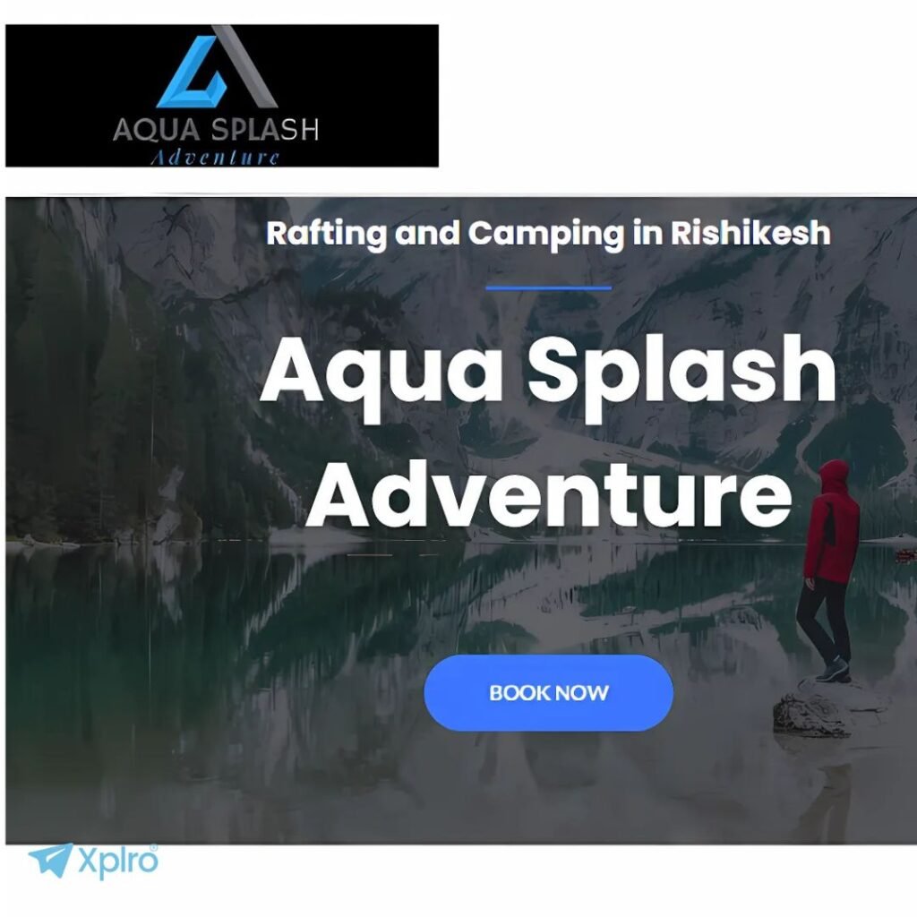 Aqua Splash Camping & Rafting, Xplro