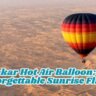 Pushkar Hot Air Balloon My Unforgettable Sunrise Flight (1)