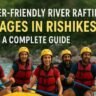 Beginner-Friendly River Rafting Packages in Rishikesh