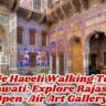 Heritage Haveli Walking Tours in Shekhawati
