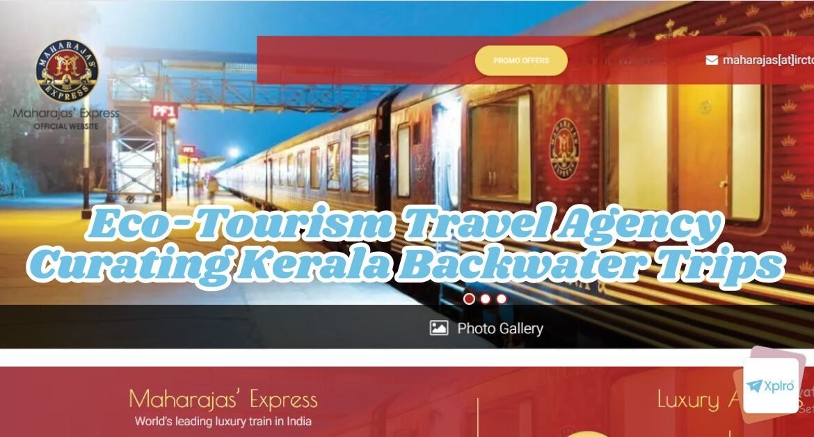 India Rail Tour Specialists for the Maharajas’ Express – A Royal Journey with Xplro