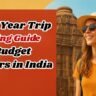 End of Year Trip Planning Guide for Budget Travelers in India