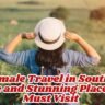 Solo Female Travel in South India: 12 Safe and Stunning Places You Must Visit