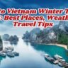 India to Vietnam Winter Travel 2025: Best Places, Weather & Travel Tips