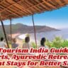 Sleep Tourism India Guide: Best Resorts, Ayurvedic Retreats & Silent Stays for Better Sleep