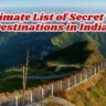 The Ultimate List of Secret Travel Destinations in India